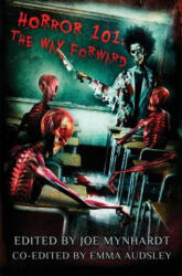 Horror 101 - Graham Masterton (ISBN: 9780992241438)
