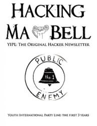 Hacking Ma Bell - Abbie Hoffman, Al Bell, Tom Edison (ISBN: 9780984284412)