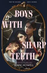 Boys with Sharp Teeth - HOWELL JENNI (ISBN: 9781250423405)