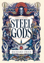 Steel Gods - SWAN RICHARD (ISBN: 9780316577038)