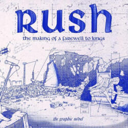Rush: The Making Of A Farewell To Kings - Lindsay Lee, Terry Brown (ISBN: 9781970047127)