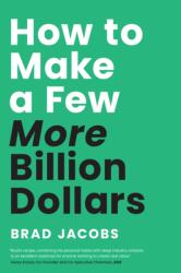 How to Make a Few More Billion Dollars (2025)