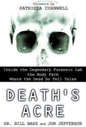 Death's Acre - William M. Bass, Jon Jefferson (ISBN: 9780425198322)