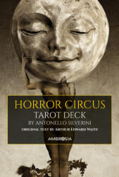 Horror circus tarot deck. Ediz. deluxe - Arthur Edward Waite (2025)