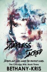 Scarless & Sacred (ISBN: 9781988197050)