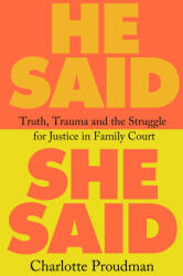 He Said, She Said - Dr Charlotte Proudman (ISBN: 9781399612449)