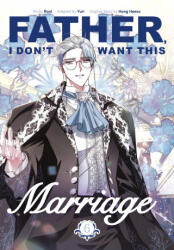 Father, I Don't Want This Marriage, Volume 6 - Roal (ISBN: 9780593872369)