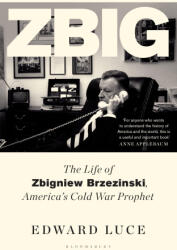Edward Luce - Zbig - Edward Luce (ISBN: 9781526637802)