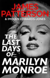Ultimele zile ale lui Marilyn Monroe (ISBN: 9781529928488)