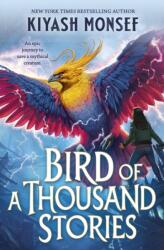 The Bird of a Thousand Stories - Kiyash Monsef (ISBN: 9781398520578)