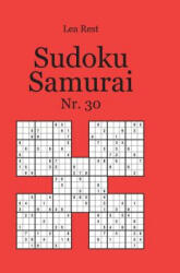 Sudoku Samurai Nr. 30 - Lea Rest (ISBN: 9783954972814)