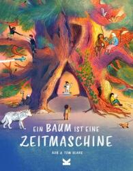 Un copac este o mașină a timpului (ISBN: 9783962444891)