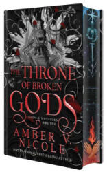 The Throne of Broken Gods: Deluxe Special Edition - Amber V. Nicole (2026)