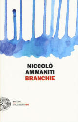 Branchie - Niccol? Ammaniti (2015)