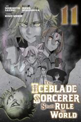 The Iceblade Sorcerer Shall Rule the World 11 - V11 (ISBN: 9781646519897)