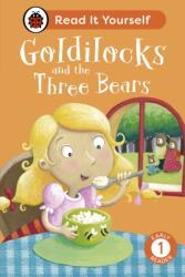Goldilocks and the Three Bears: Read It Yourself - Level 1 Early Reader (ISBN: 9780241564172)
