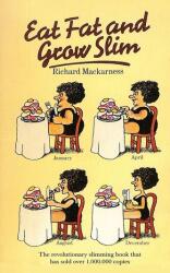 Eat Fat and Grow Slim - DR. RICH MACKARNESS (ISBN: 9781684114399)