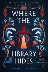 Where the Library Hides - A könyvtár rejteke (ISBN: 9789636757571)