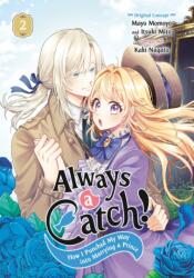 Always a Catch! 02 - Itsuki Mito, Kaki Nagato (ISBN: 9781646093205)