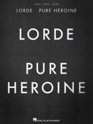 Lorde - Lorde - Lorde (ISBN: 9781480366985)