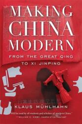 Making China Modern (ISBN: 9780674248311)