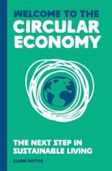 Bine ați venit în economia circulară (ISBN: 9781913947125)