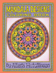 Mandalas Coloring Book No. 10: 40 New Intricate Round Mandala Designs - Alberta Hutchinson (ISBN: 9781547281558)