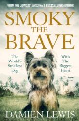 Smoky the Brave (ISBN: 9781786483102)