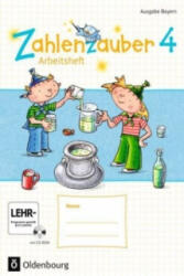 Zahlenzauber - Mathematik für Grundschulen - Ausgabe Bayern 2014 - 4. Jahrgangsstufe - Bettina Betz, Angela Bezold, Ruth Dolenc-Petz, Hedwig Gasteiger, Carina Hölz, Petra Ihn-Huber, Christine Kullen, Elisabeth Plankl, Beatrix Pütz, Carola Schraml, Karl-Wi