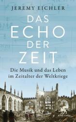 Das Echo der Zeit (ISBN: 9783608965865)