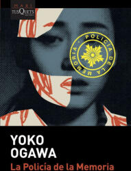 La Policía de la Memoria - YOKO OGAWA (2022)