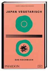 Japan vegetarisch - Das Kochbuch (2024)