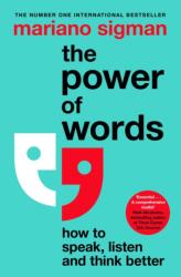 The Power of Words : How to Speak, Listen and Think Better (2025)
