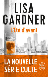L'Été d'avant - Lisa Gardner (2025)