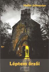 Léptem őrzői (ISBN: 9786158279246)