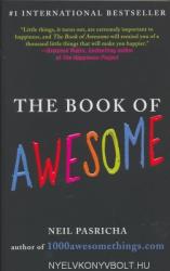 The Book of Awesome - Neil Pasricha (ISBN: 9780425238905)