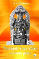 Patanjali Yoga Sutra - Dr. K. V. KRISHNAN (ISBN: 9789356486485)