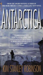 Antarctica - Kim Stanley Robinson (ISBN: 9780553574029)