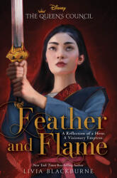 Feather and Flame - BLACKBURNE LIVIA (ISBN: 9781368053426)