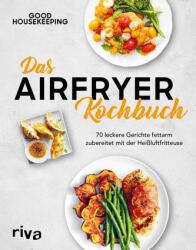 Das Airfryer-Kochbuch (ISBN: 9783742308306)