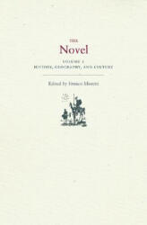 Novel, Volume 1 - Franco Moretti (ISBN: 9780691127187)