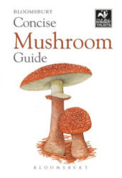 Concise Mushroom Guide - Bloomsbury (ISBN: 9781472963789)