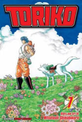 Toriko, Vol. 7 - Mitsutoshi Shimabukuro (ISBN: 9781421537986)