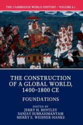 Cambridge World History, Part 1, Foundations - EDITED BY JERRY H. B (ISBN: 9781108407731)