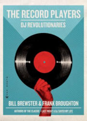 Record Players - Bill Brewster, Frank Broughton (ISBN: 9780802170897)