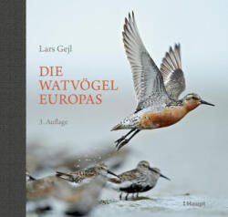 Die Watvögel Europas (ISBN: 9783258083919)