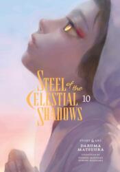 Steel of the Celestial Shadows, Vol. 10 - V10 (ISBN: 9781974761647)