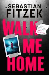 Walk Me Home (ISBN: 9781804542309)