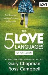 5 Love Languages of Children, The (ISBN: 9780802438485)