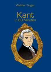 Kant in 60 Minuten (ISBN: 9783734781728)